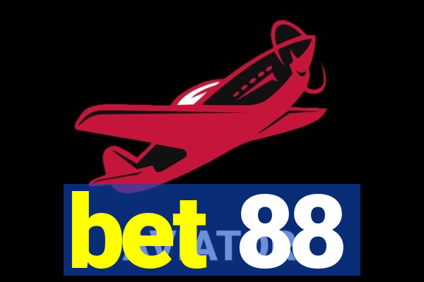 bet 88